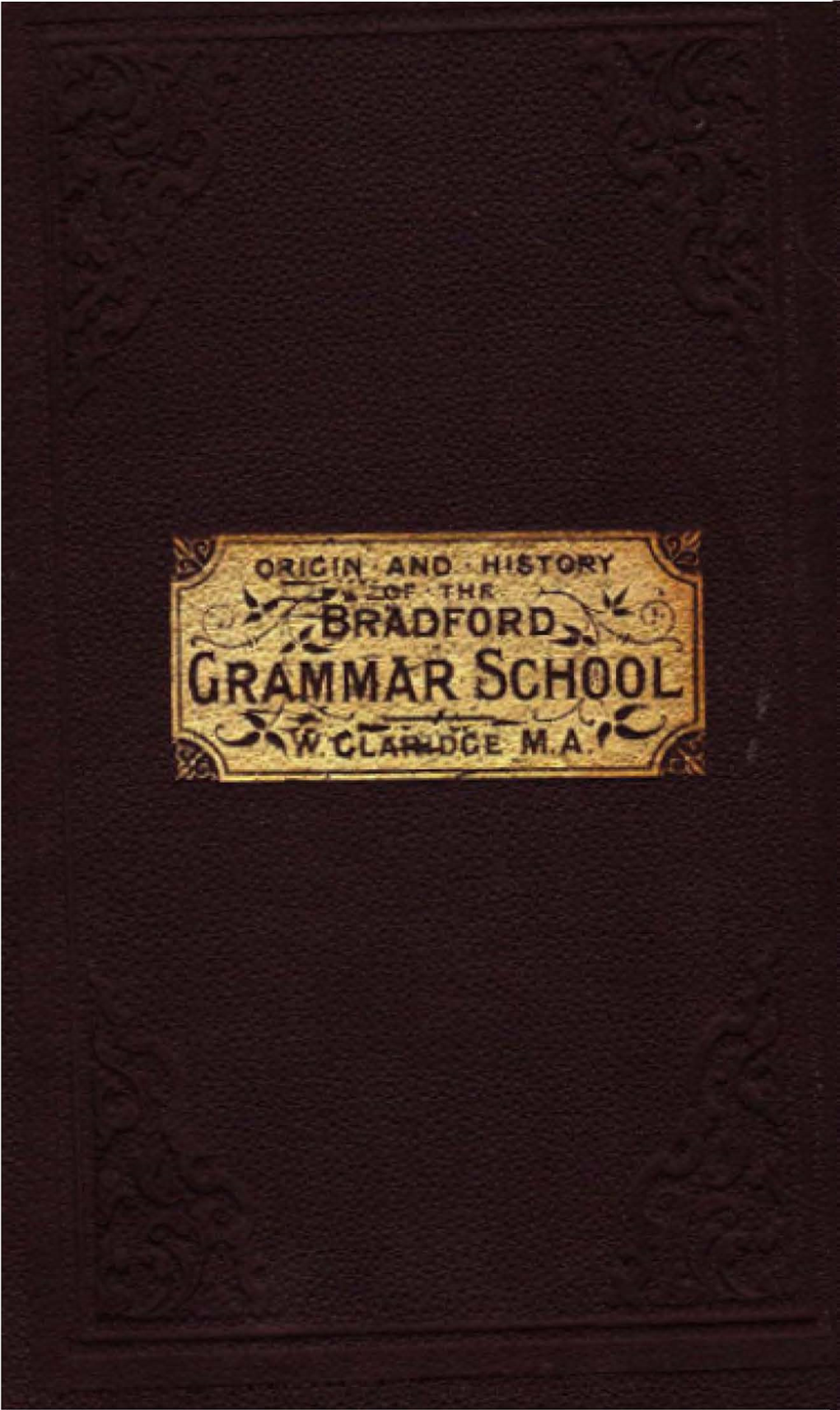 Origin and History of the Bradford Grammar