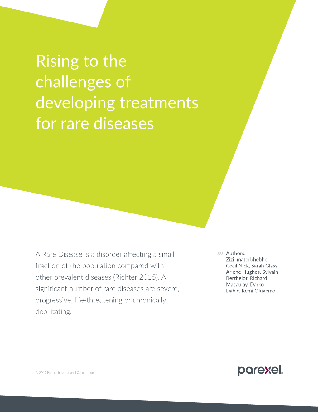 Rising to the Challenges of Developing Treatments for Rare Diseases