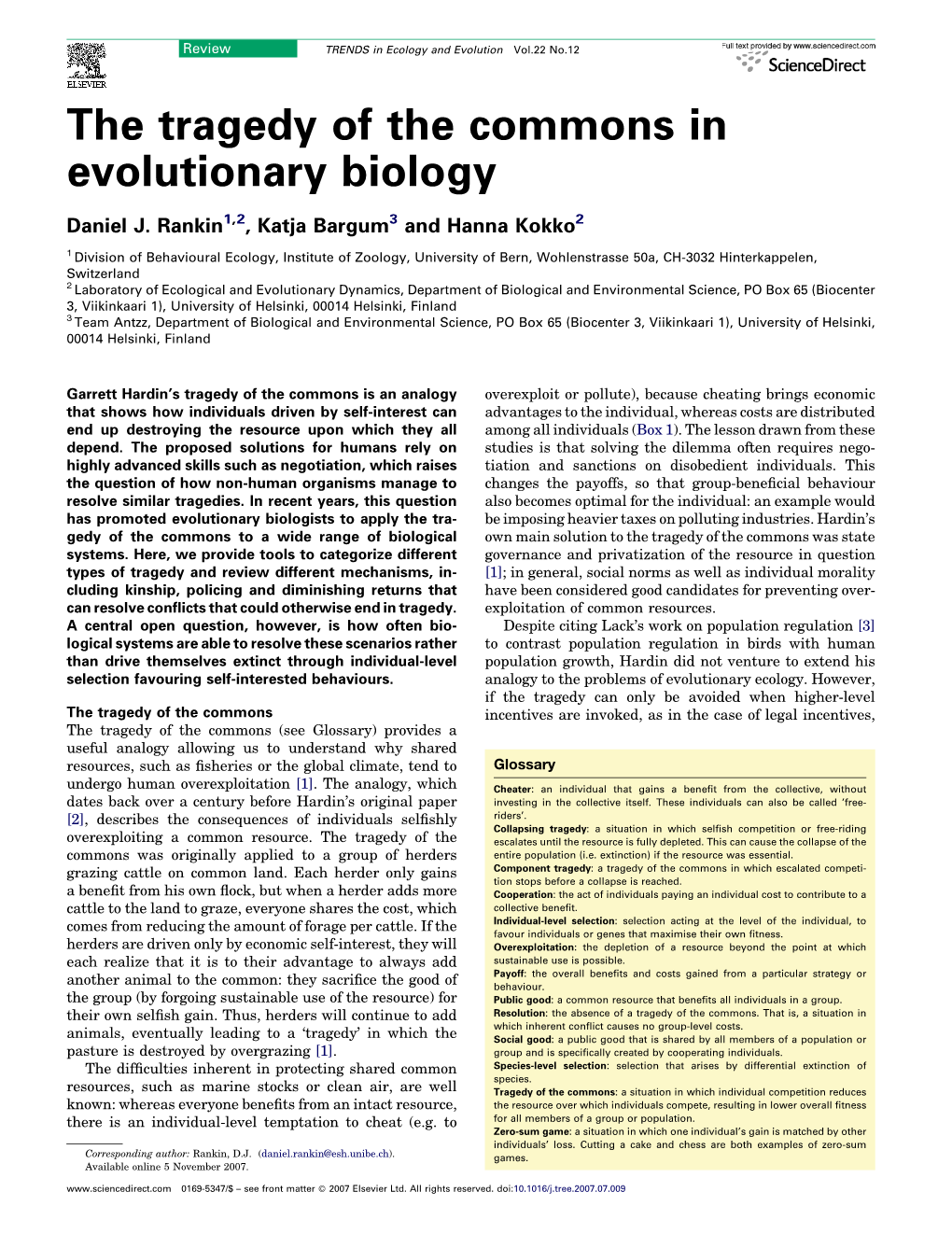 The Tragedy of the Commons in Evolutionary Biology