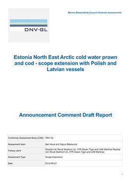 Estonia North East Arctic Cold Water Prawn and Cod - Scope Extension with Polish and Latvian Vessels