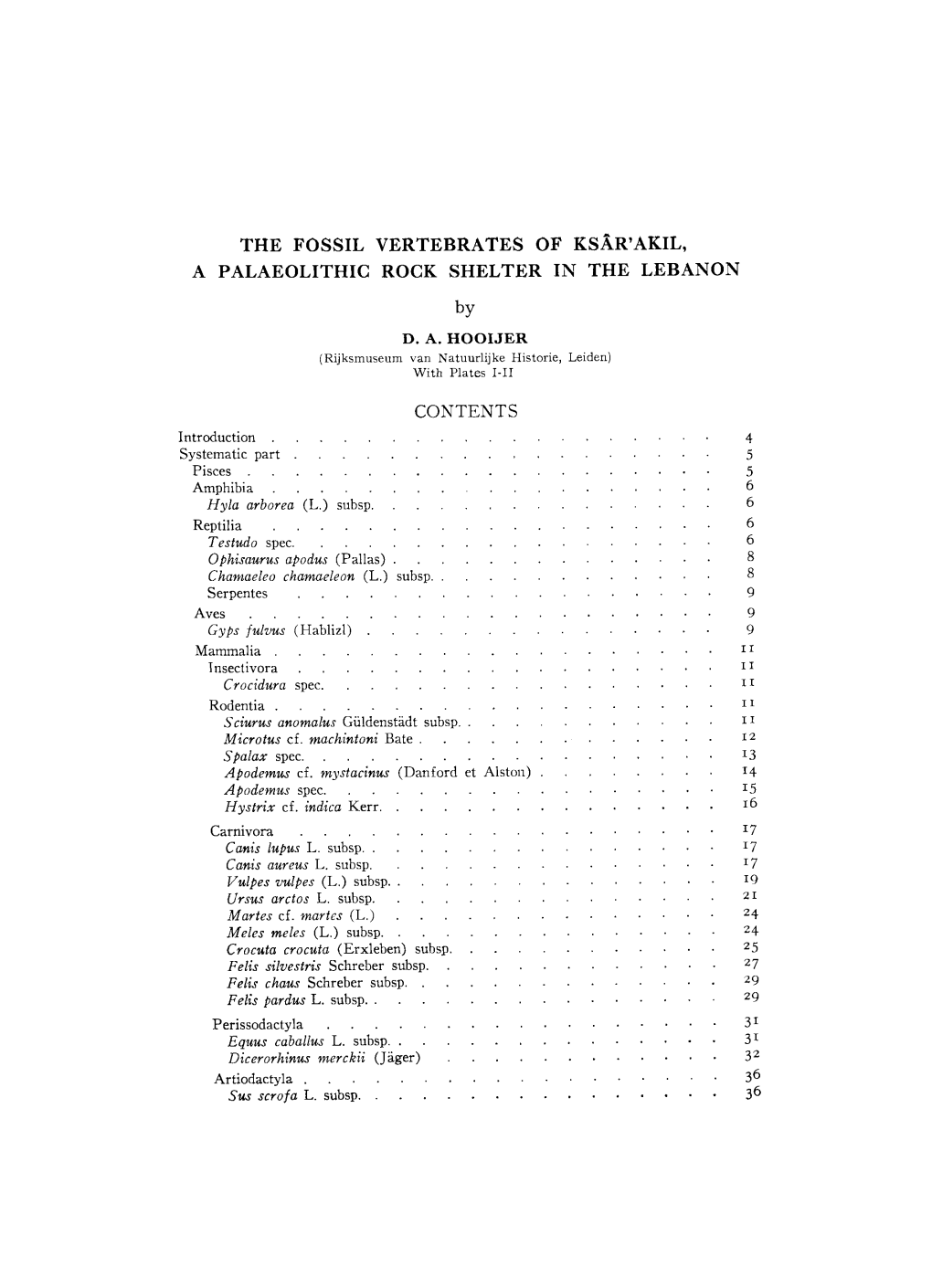 The Fossil Vertebrates of Ksâr'akil, a Palaeolithic Rock Shelter in the Lebanon