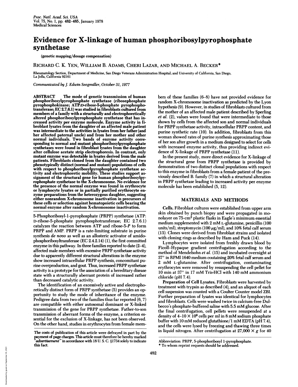 Evidence for X-Linkage of Human Phosphoribosylpyrophosphate Synthetase (Genetic Mapping/Dosage Compensation) RICHARD C