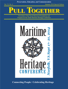 PULL TOGETHER Newsletter of the Naval Historical Foundation and Program for the Tenth Maritime Heritage Conference
