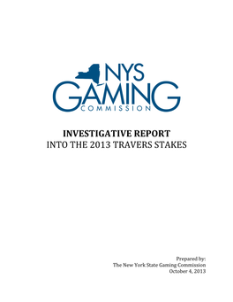 Investigative Report Into the 2013 Travers Stakes