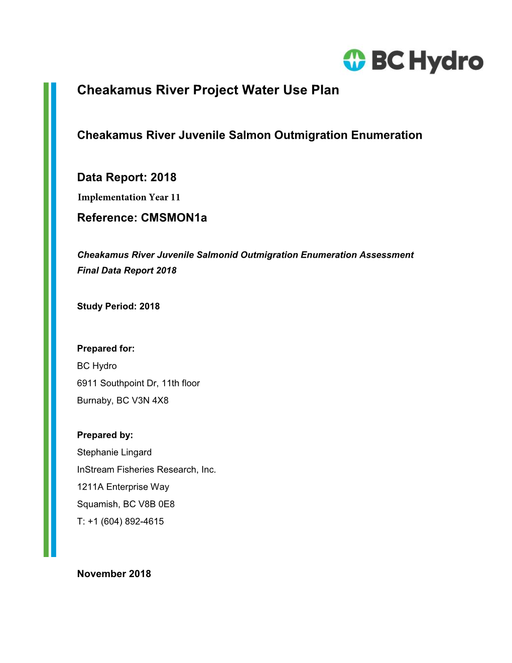 CMSMON-1A | Cheakamus River Juvenile Salmonid Outmigration