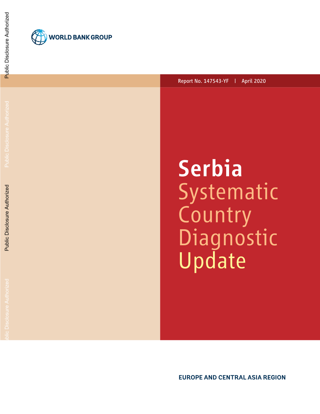 Serbia Systematic Country Diagnostic Public Disclosure Authorized Update Public Disclosure Authorized