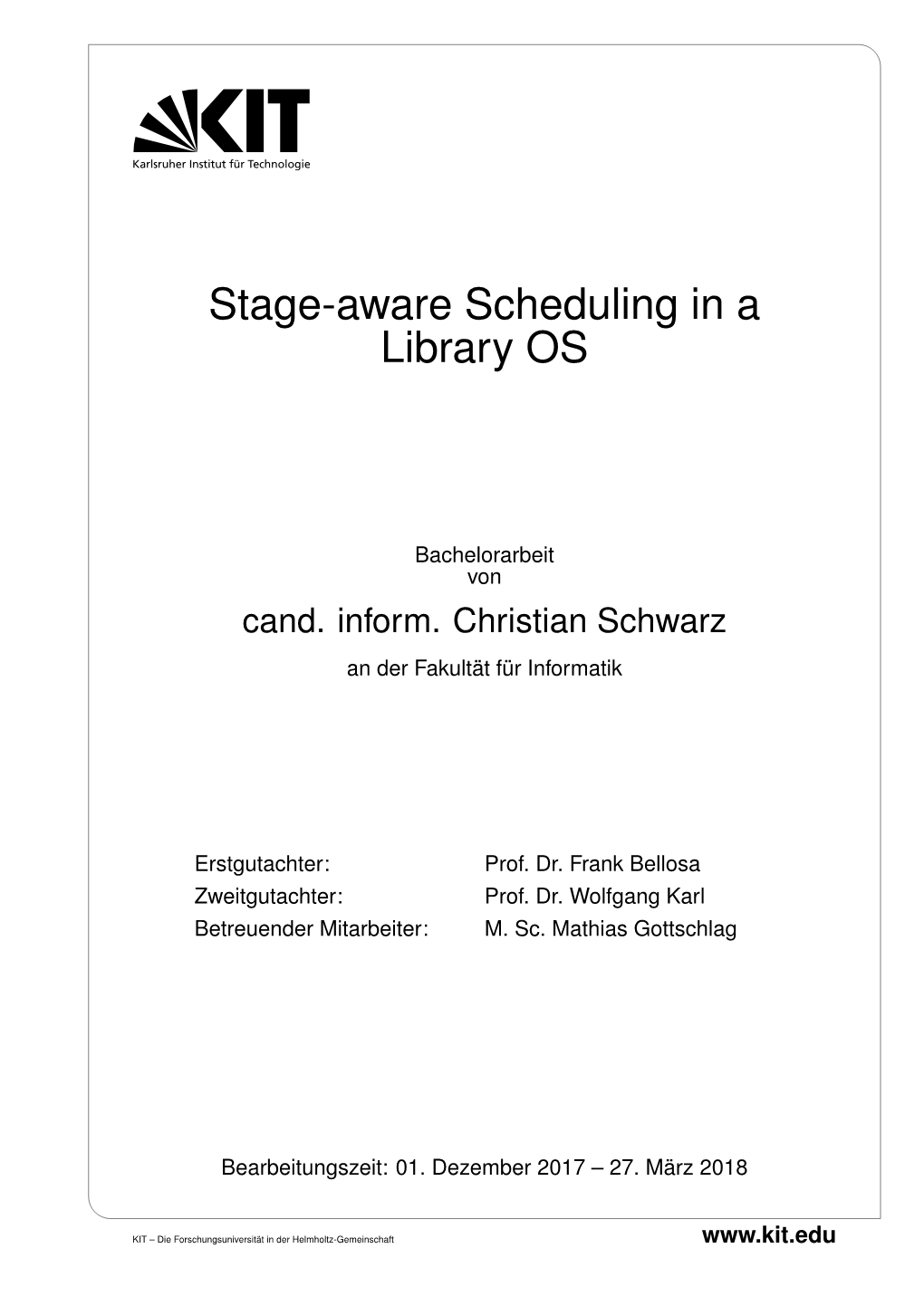 Stage-Aware Scheduling in a Library OS