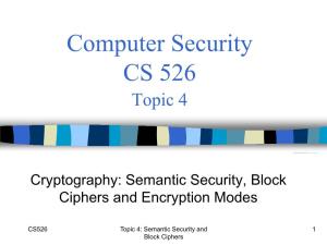 Computer Security CS 526 Topic 4