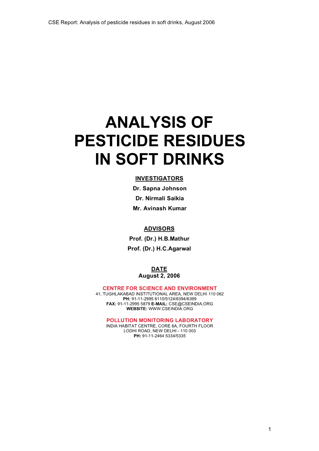 Analysis of Pesticide Residues in Soft Drinks, August 2006