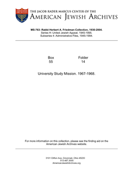 Box Folder 55 14 University Study Mission. 1967-1968