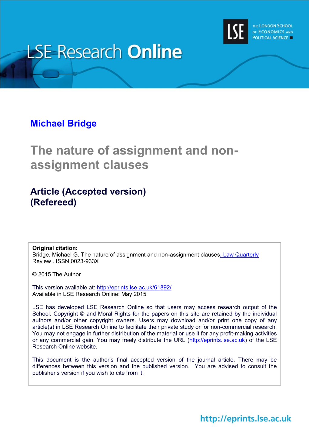 The Nature of Assignment and Non- Assignment Clauses
