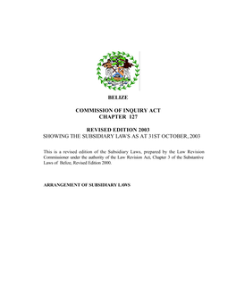 Cap. 127, Commission of Inquiry Act- Subsidiary
