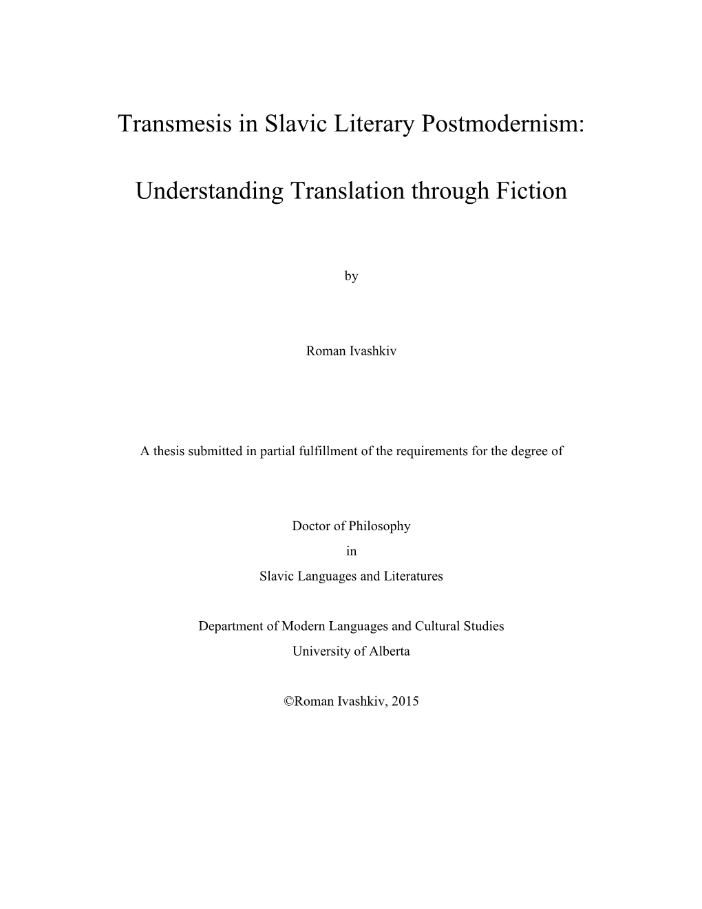 Transmesis in Slavic Literary Postmodernism