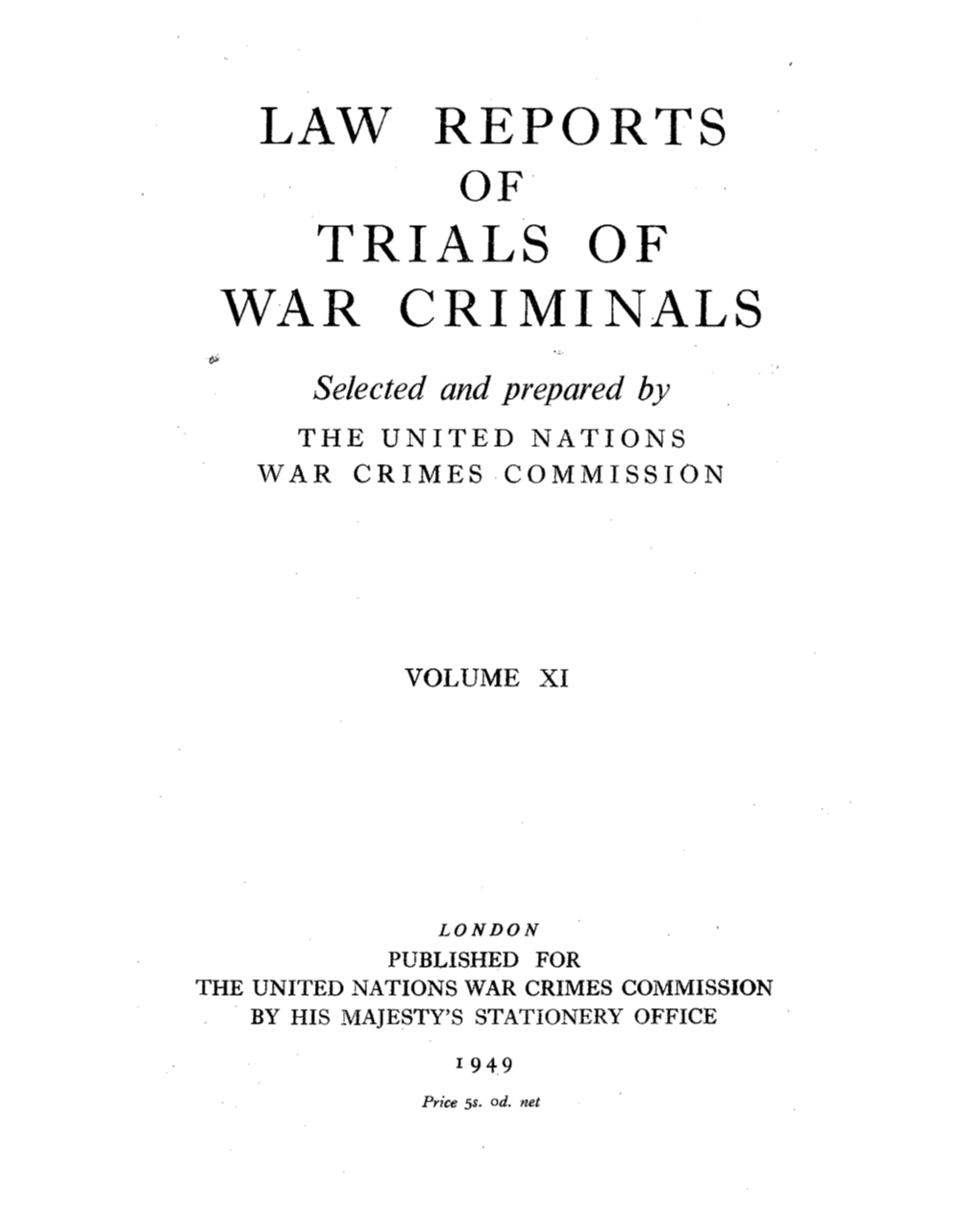 Law Reports of Trial of War Criminals, Volume XI, English