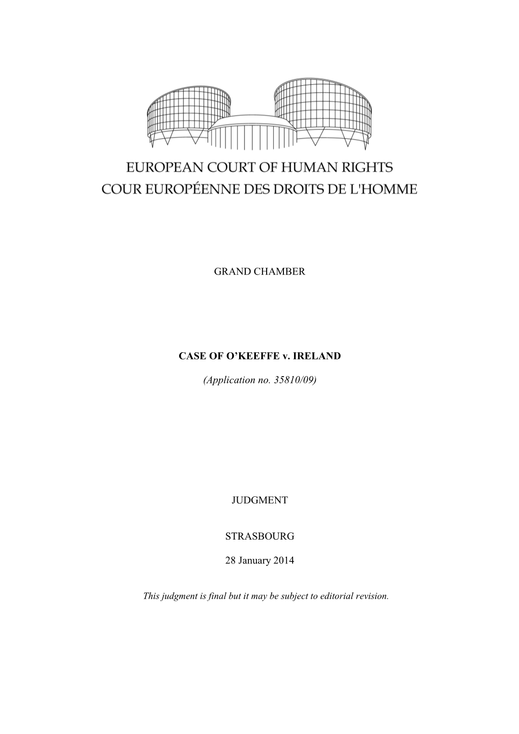 GRAND CHAMBER CASE of O'keeffe V. IRELAND (Application No. 35810/09) JUDGMENT STRASBOURG 28 January 2014