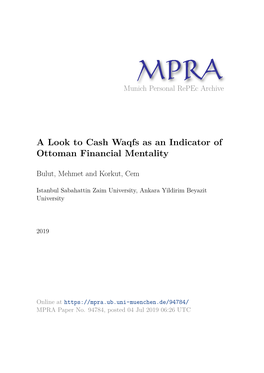 A Look to Cash Waqfs As an Indicator of Ottoman Financial Mentality