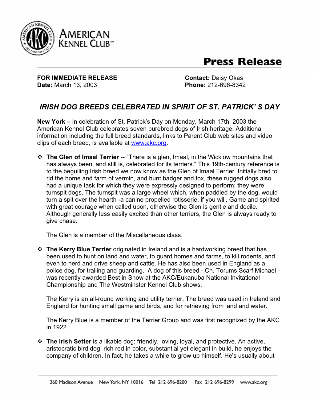 FOR IMMEDIATE RELEASE Contact: Daisy Okas Date: March 13, 2003 Phone: 212-696-8342