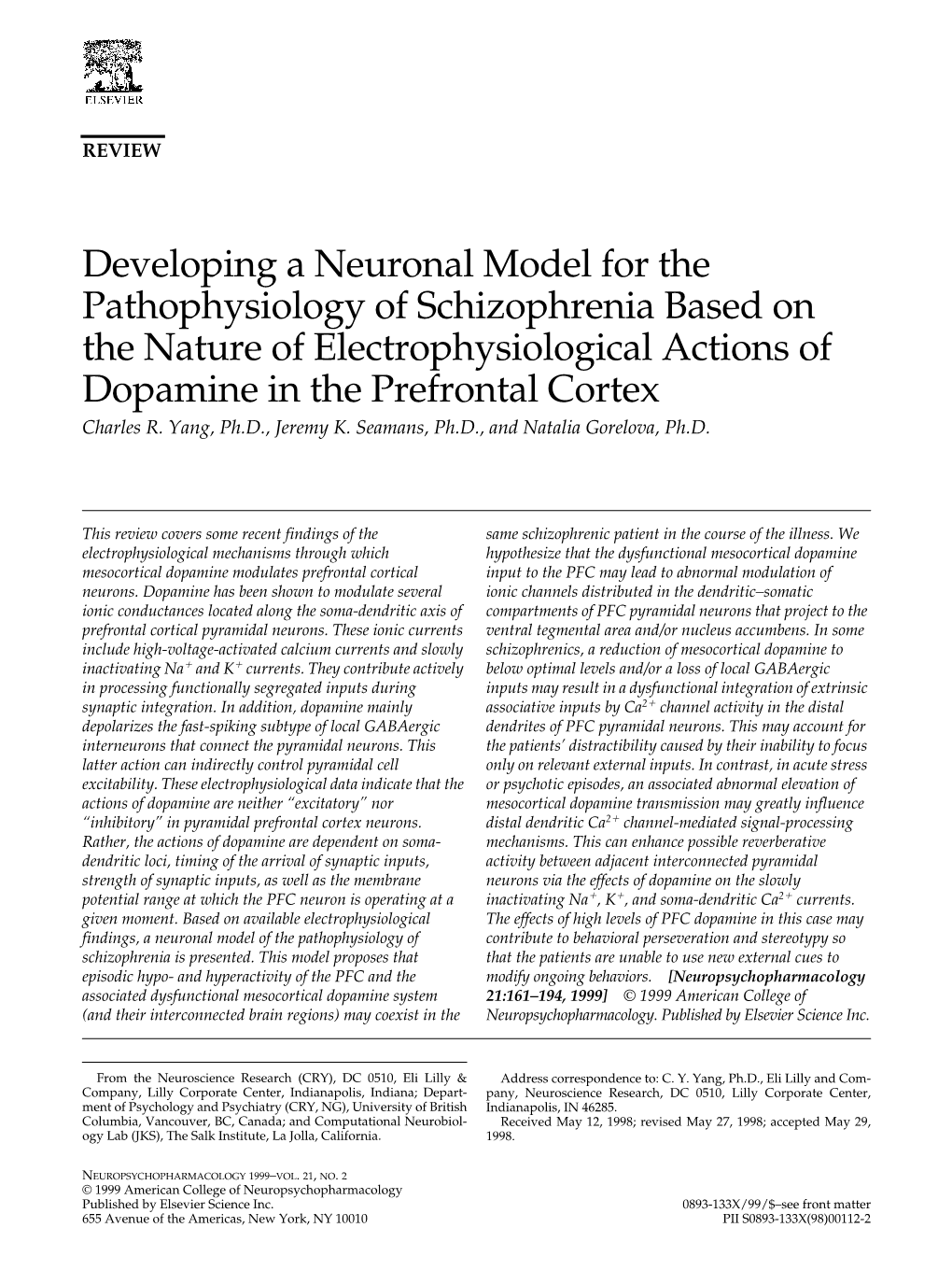 Developing a Neuronal Model for the Pathophysiology of Schizophrenia Based on the Nature of Electrophysiological Actions of Dopa