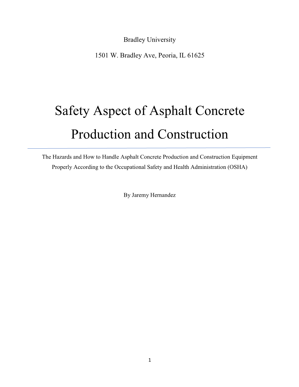Safety Aspect of Asphalt Concrete Production and Construction