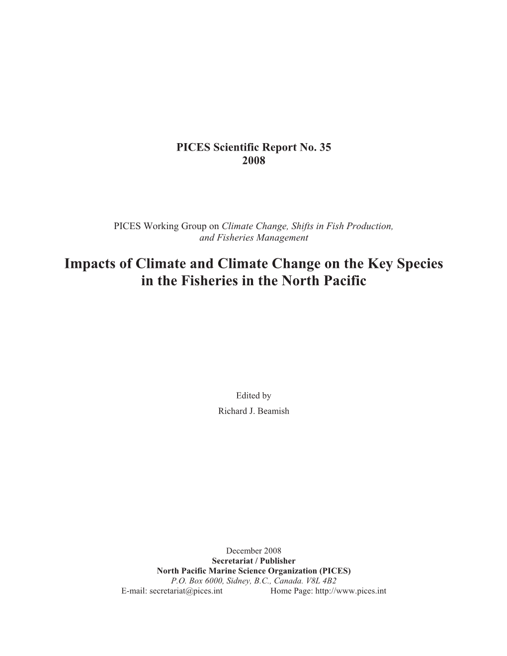Impacts of Climate and Climate Change on the Key Species in the Fisheries in the North Pacific