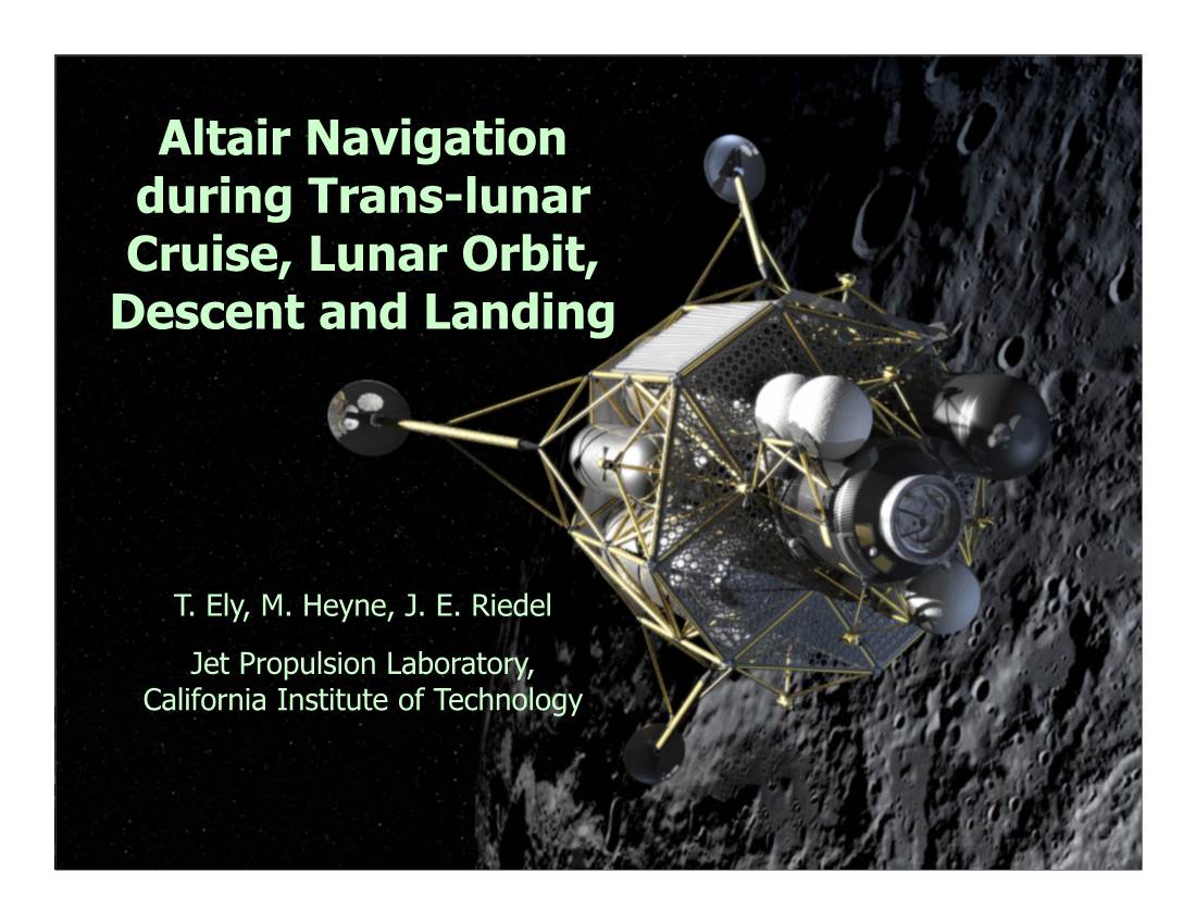 Altair Navigation During Trans-Lunar Cruise, Lunar Orbit, Descent and Landing