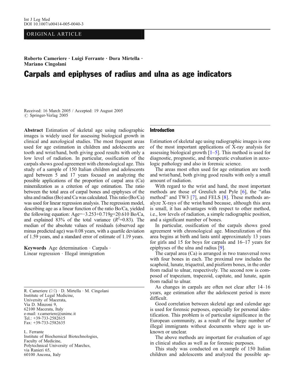 Carpals and Epiphyses of Radius and Ulna As Age Indicators