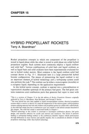 HYBRID PROPELLANT ROCKETS Terry A