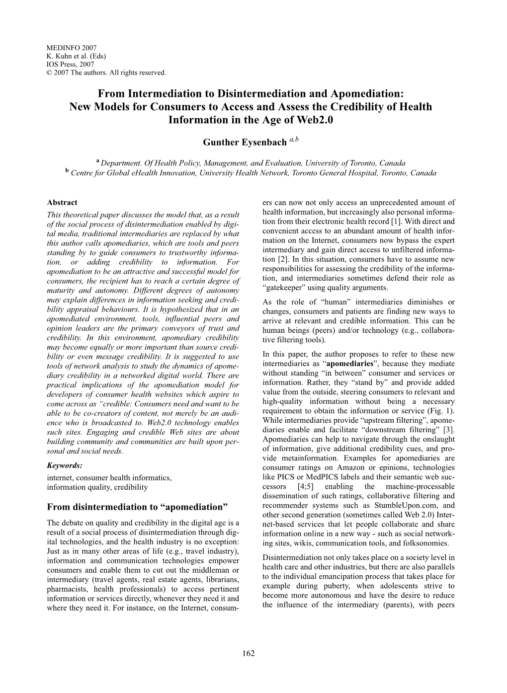 From Intermediation to Disintermediation and Apomediation: New Models for Consumers to Access and Assess the Credibility of Health Information in the Age of Web2.0