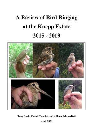 A Review of Bird Ringing at the Knepp Estate 2015 - 2019