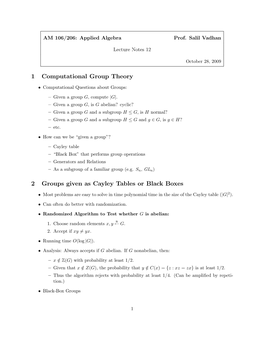 1 Computational Group Theory 2 Groups Given As Cayley Tables Or