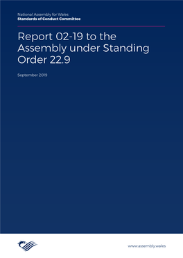 Report 02-19 to the Assembly Under Standing Order 22.9