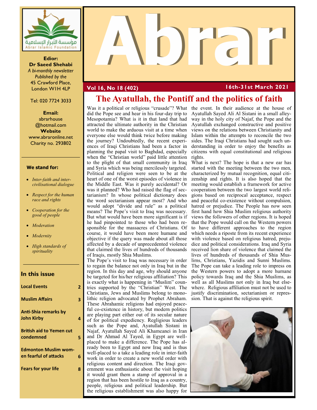 The Ayatullah, the Pontiff and the Politics of Faith Was It a Political Or Religious “Crusade”? What the Event