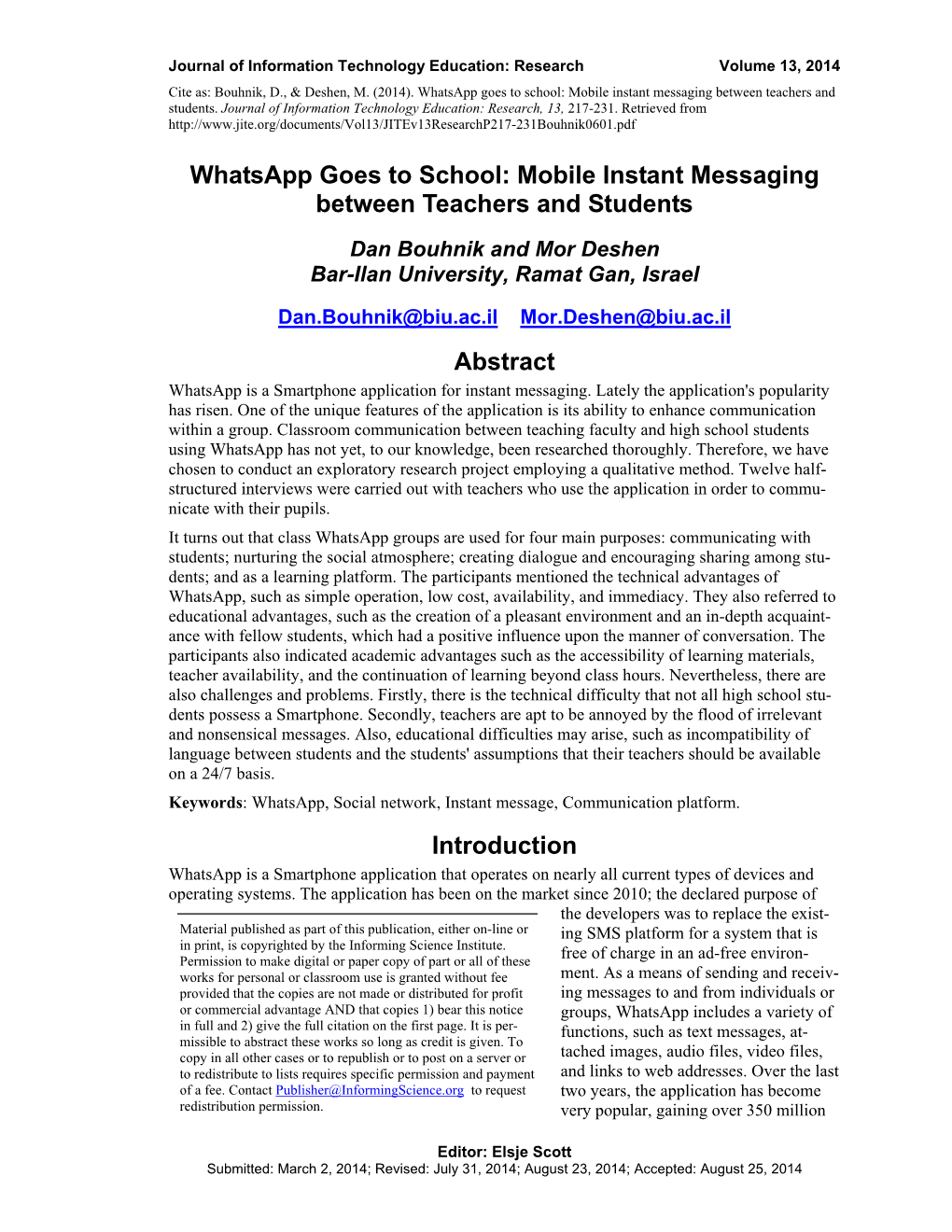 Whatsapp Goes to School: Mobile Instant Messaging Between Teachers and Students
