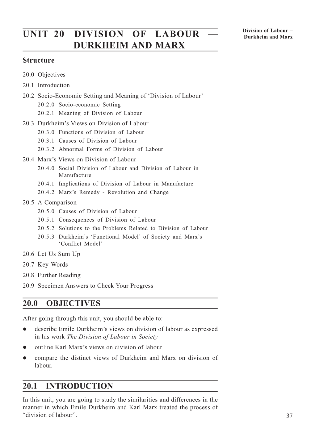 UNIT 20 DIVISION of LABOUR — Durkheim and Marx DURKHEIM and MARX Structure