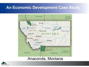 Anaconda, Montana an Economic Development Case Study