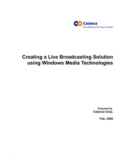 Creating a Live Broadcasting Solution Using Windows Media Technologies