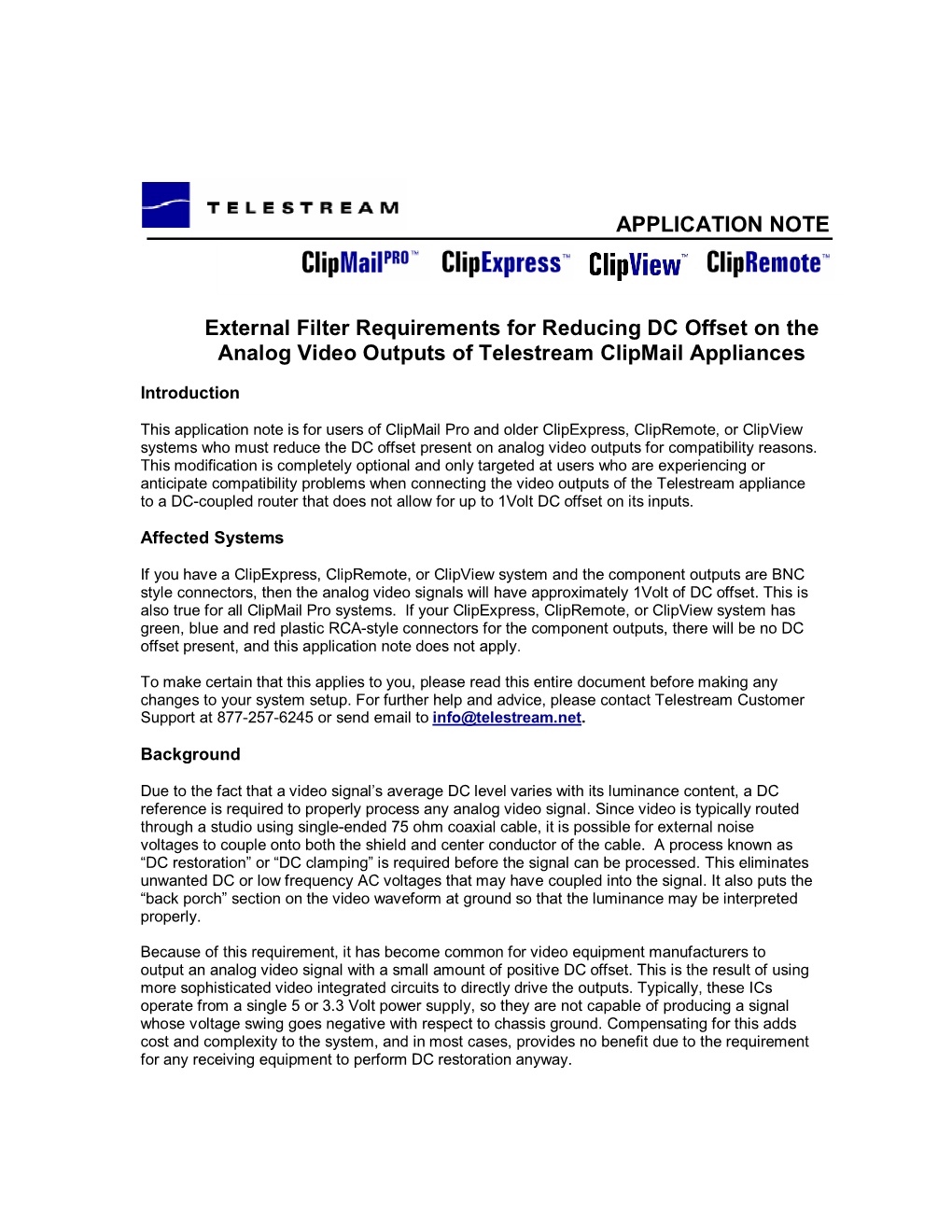 External Filter Requirements for Reducing DC Offset on the Analog Video Outputs of Telestream Clipmail Appliances