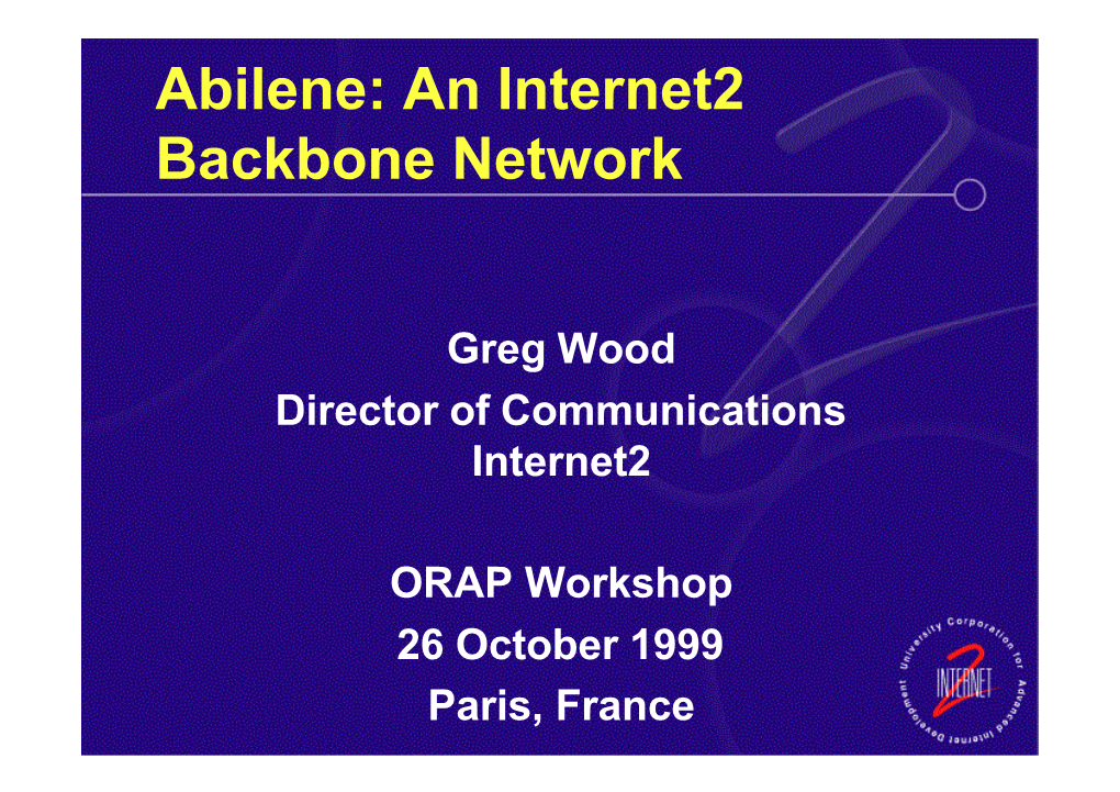 Abilene: an Internet2 Backbone Network