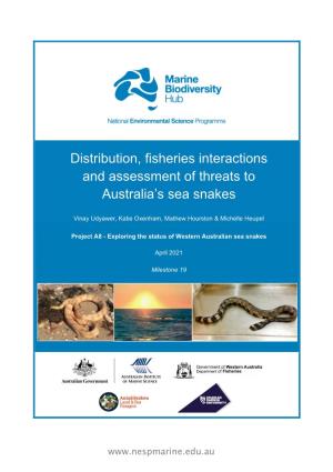Distribution, Fisheries Interactions and Assessment of Threats to Australia's