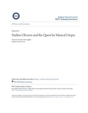 Pauline Oliveros and the Quest for Musical Utopia Hannah Christina Mclaughlin Brigham Young University