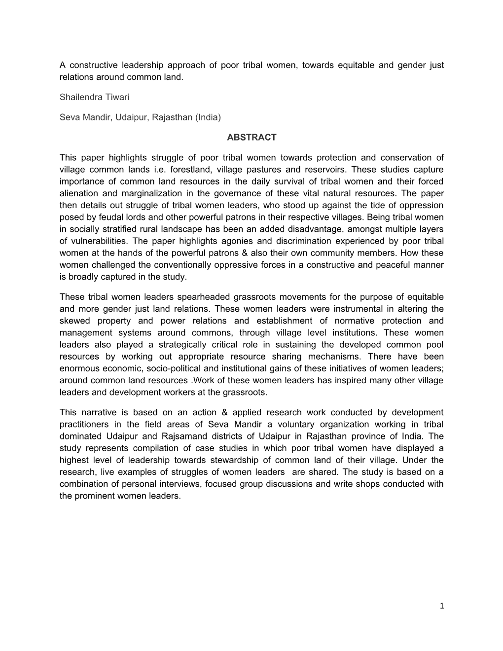 A Constructive Leadership Approach of Poor Tribal Women, Towards Equitable and Gender Just Relations Around Common Land. Shailen