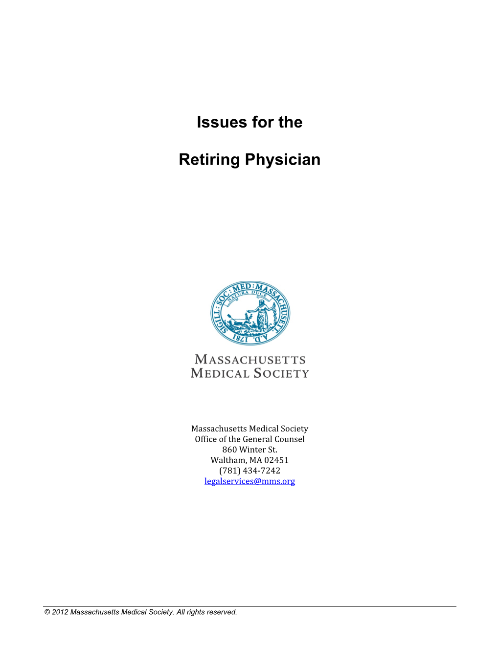 Issues for the Retiring Physician (Pdf)