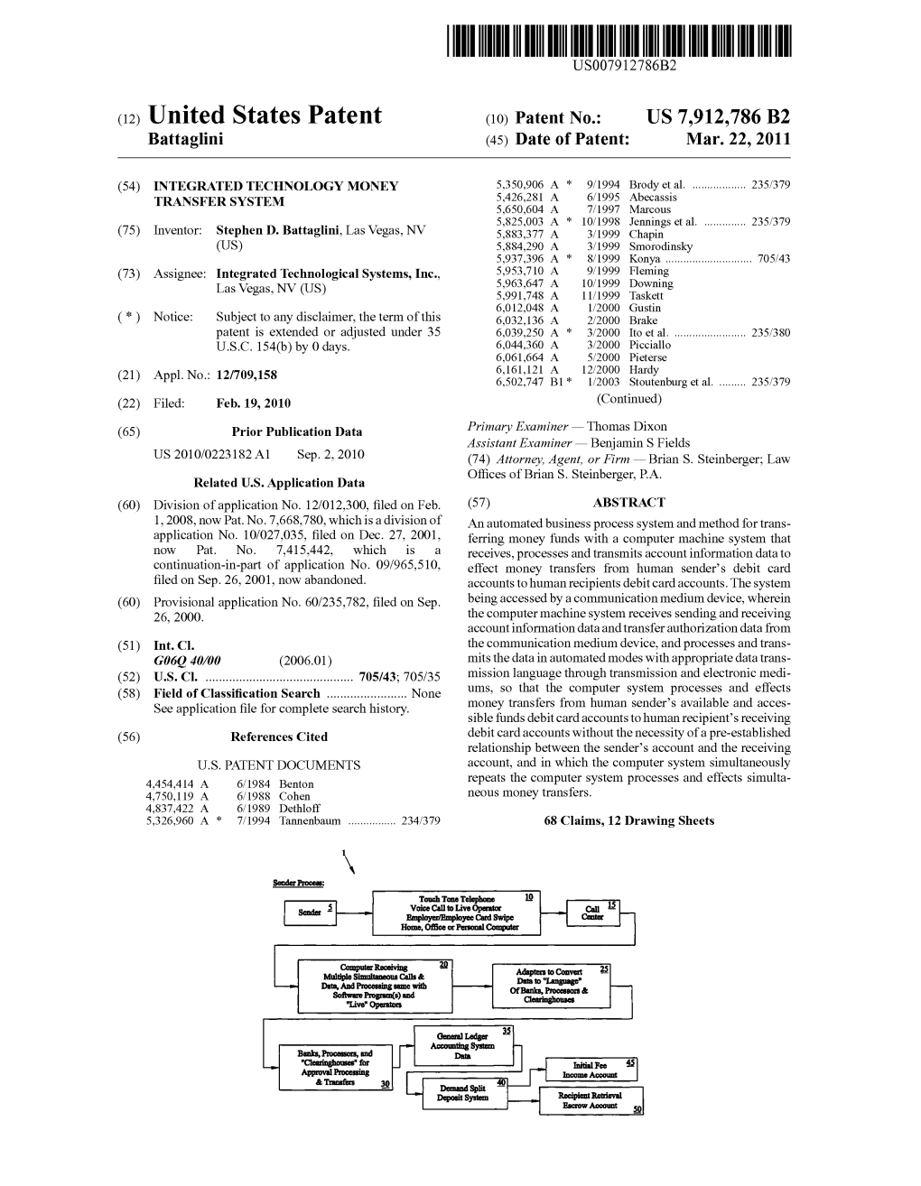 (12) United States Patent (10) Patent No.: US 7,912,786 B2 Battaglini (45) Date of Patent: Mar