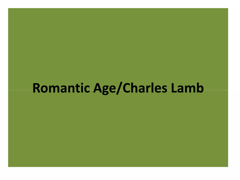 Romantic Age/Charles Lamb Introduction