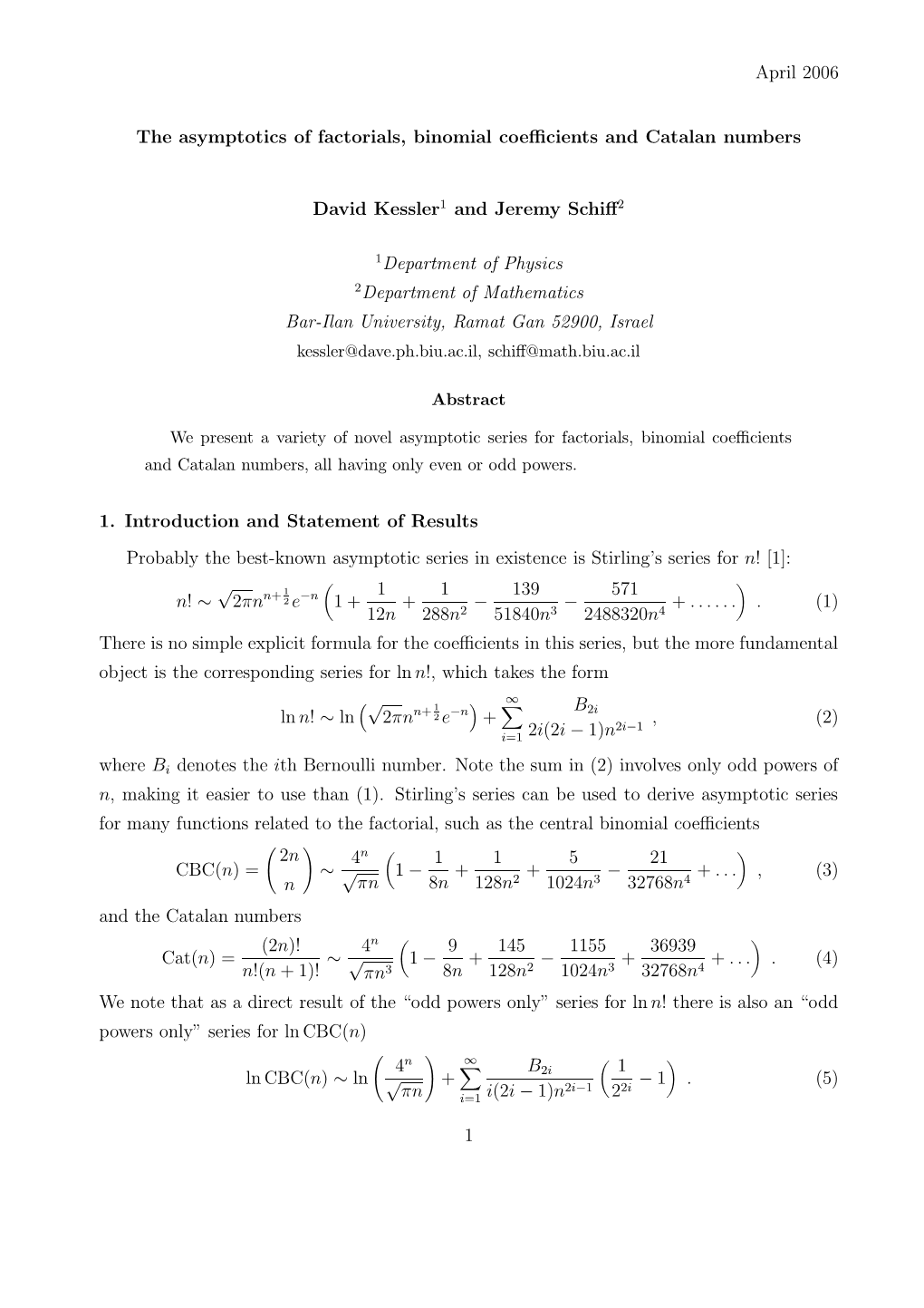 The Asymptotics of Factorials, Binomial Coefficients and Catalan Numbers