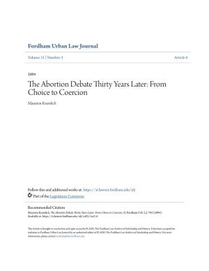 The Abortion Debate Thirty Years Later: from Choice to Coercion Maureen Kramlich