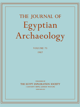 Journal of Egyptian Archaeology, Vol. 73, 1987