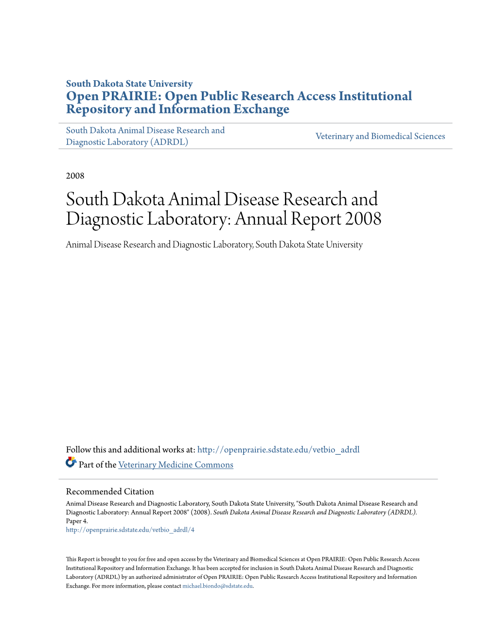 South Dakota Animal Disease Research and Diagnostic Laboratory: Annual Report 2008 Animal Disease Research and Diagnostic Laboratory, South Dakota State University