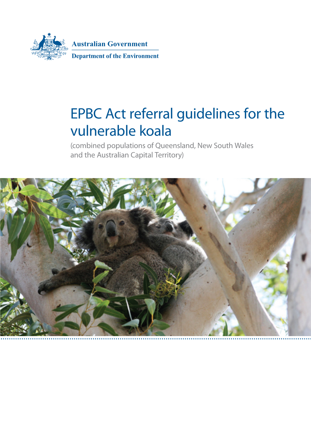 EPBC Act Referral Guidelines for the Vulnerable Koala