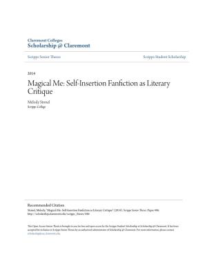 Magical Me: Self-Insertion Fanfiction As Literary Critique Melody Strmel Scripps College